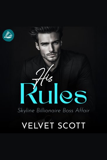 His Rules - Skyline Billionaire Boss Affair Band 1 - cover