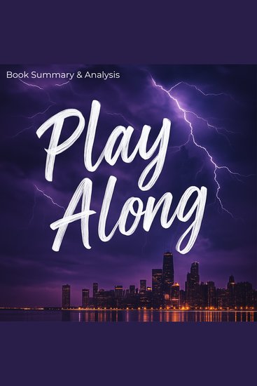 Play Along: Book Summary & Analysis - cover
