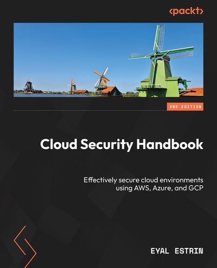 Cloud Security Handbook - Effectively secure cloud environments using AWS Azure and GCP - cover