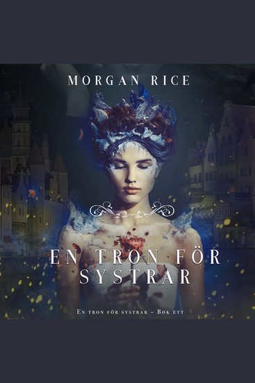 En tron för systrar (Bok ett) - Digitalt inläst via en datorgenererad röst - cover