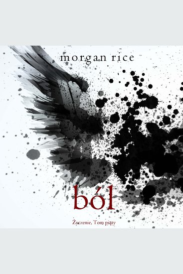 Ból (Życzenie Tom piąty) - Cyfrowa narracja przy użyciu syntezowanego głosu - cover