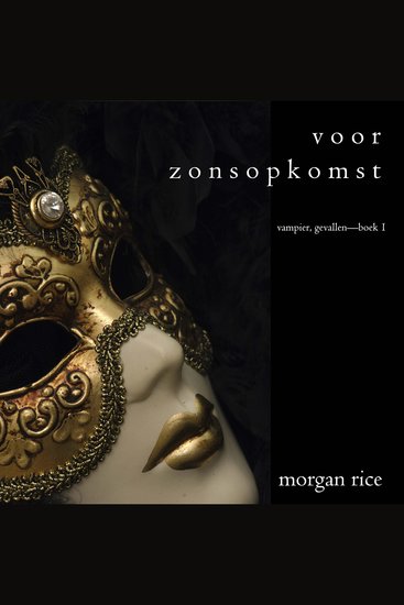 Voor Zonsopkomst (Vampier Gevallen—Boek 1) - Digitaal voorgelezen door een electronisch gegenereerde stem - cover