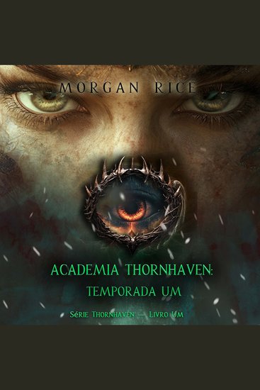 Academia Thornhaven: Temporada Um (Série Thornhaven — Livro Um) - Narrado digitalmente por uma voz sintética - cover