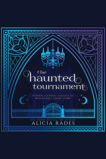 The Haunted Tournament - Hidden Legends: College of Witchcraft Short Story - cover