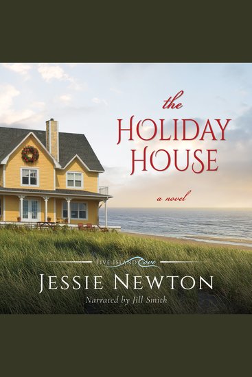 The Holiday House - A Sweet Romantic Women's Fiction Novel - cover