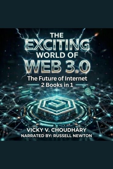 The Exciting World of Web 30 - The Future of Internet - cover