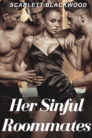 Her Sinful Roommates - A Contemporary Reverse Harem Romance - cover