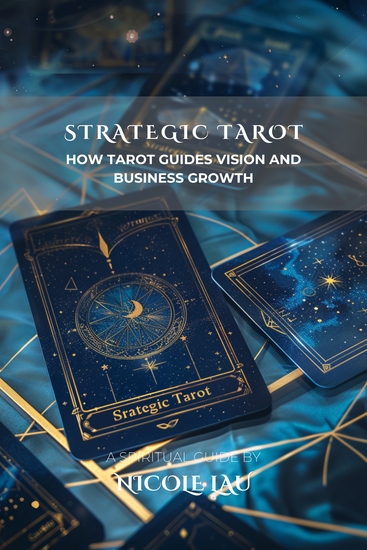 Strategic Tarot - How Tarot Guides Vision and Business Growth - cover