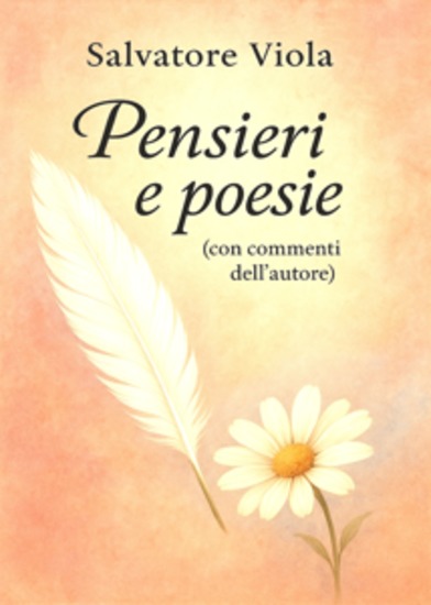 Pensieri e poesie - (con commenti dell'autore) - cover