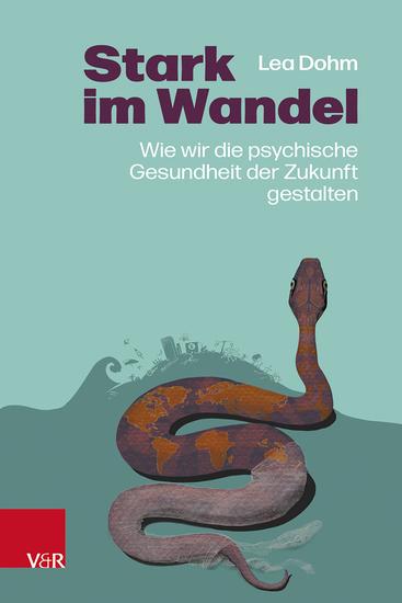 Stark im Wandel - Wie wir die psychische Gesundheit der Zukunft gestalten - cover