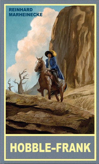 Hobble-Frank - Ein neuer Roman mit Winnetou und Old Shatterhand - cover