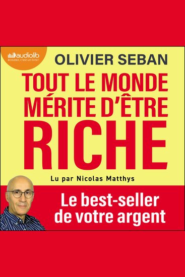 Tout le monde mérite d'être riche - Ou tout ce que vous n'avez jamais appris à l'école à propos de votre argent - cover