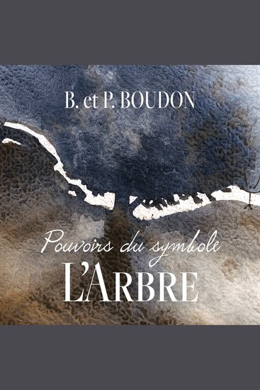 L'Arbre - Pouvoirs du symbole - cover