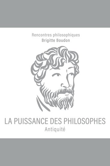 La Puissance des philosophes - Antiquité - cover