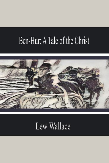 Ben-Hur: a Tale of the Christ - cover