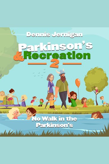 Parkinson's & Recreation 2 - No Walk in the Parkinson's - cover