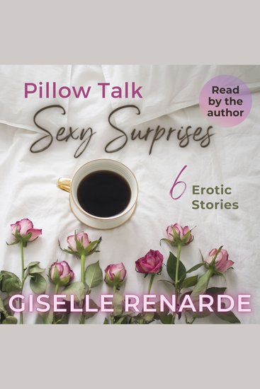 Pillow Talk Sexy Surprises - 6 Erotic Stories - cover