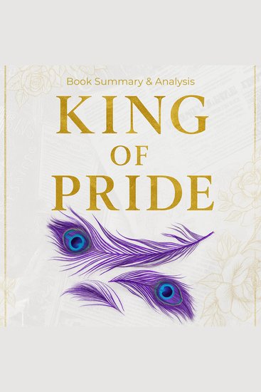 King of Pride: Book Summary & Analysis - cover
