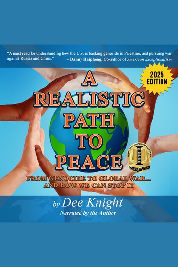 A Realistic Path to Peace - From Genocide to Global War and How We Can Stop It 2025 Edition - cover