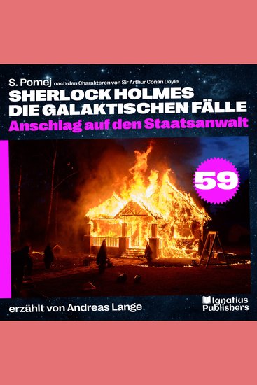 Anschlag auf den Staatsanwalt (Sherlock Holmes - Die galaktischen Fälle Folge 59) - cover
