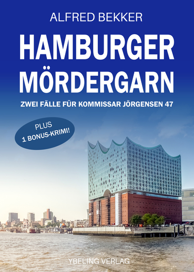 Hamburger Mördergarn: Zwei Fälle für Kommissar Jörgensen 47 - cover