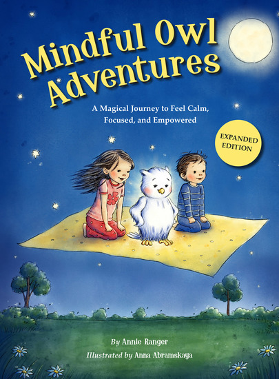 Mindful Owl Adventures - A Magical Journey to Feel Calm Focused and Empowered - cover