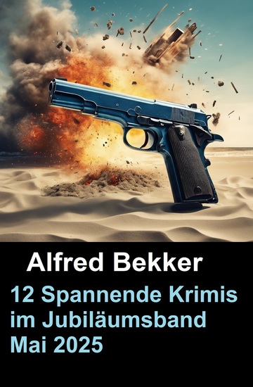 12 Spannende Krimis im Jubiläumsband Mai 2025 - cover