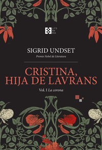 Cristina hija de Lavrans Vol I - La corona