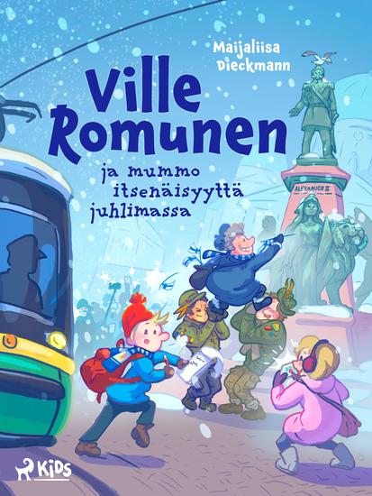 Ville Romunen ja mummo itsenäisyyttä juhlimassa - cover