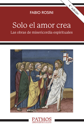 Solo el amor crea - Las obras de misericordia espirituales - cover