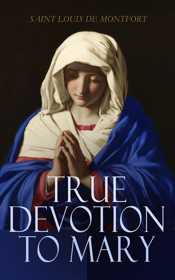 True Devotion to Mary - cover