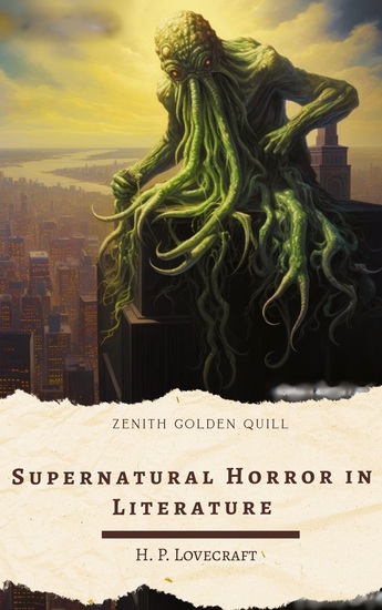 Supernatural Horror in Literature - A Classic Exploration of Gothic Occult and Cosmic Terror - cover