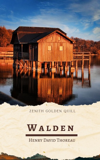 Walden - Henry David Thoreau's Timeless Meditation on Simplicity Solitude and Self-Reliance - cover