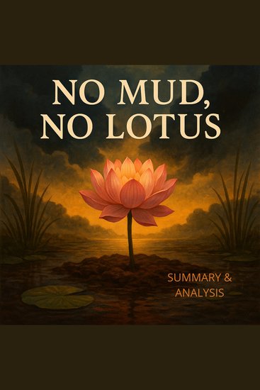 No Mud No Lotus: Book summary & analysis - cover