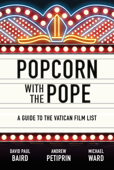 Popcorn with the Pope - A Guide to the Vatican Film List - cover