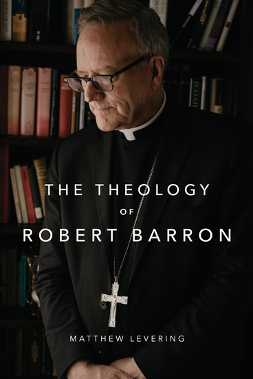 The Theology of Robert Barron - cover