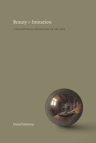 Beauty and Imitation - A Philosophical Reflection on the Arts - cover