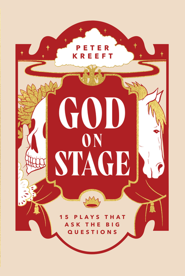 God on Stage - 15 Plays That Ask the Big Questions - cover