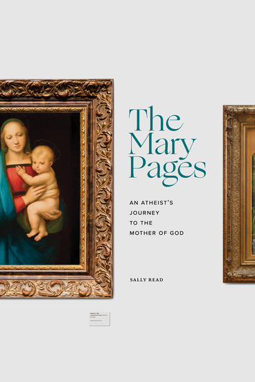 The Mary Pages - An Atheist's Journey to the Mother of God - cover