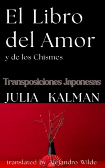 El Libro Del Amor Y De Los Chismes - Transposiciones Japonesas - cover