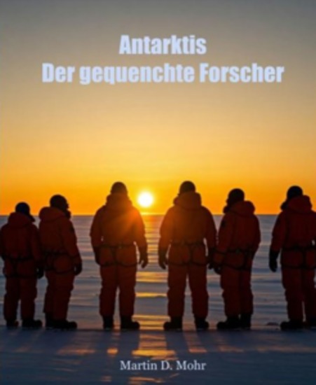 Antarktis - Der gequenchte Forscher - (Chimica Mala IV) - cover