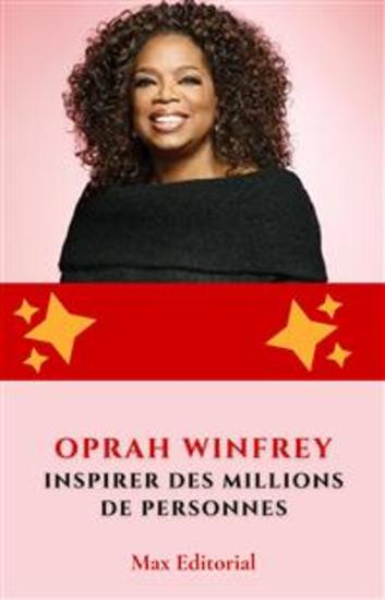 Oprah Winfrey : inspirer des millions de personnes - cover