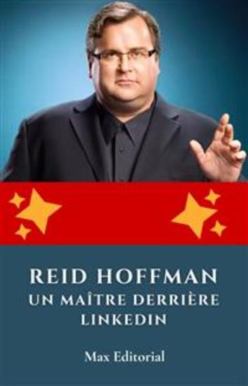Reid Hoffman : un maître derrière LinkedIn - cover
