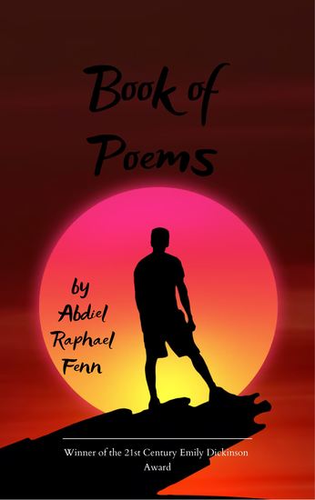 Book Of Poems - A book of poetry on everything I love to appreciate - cover