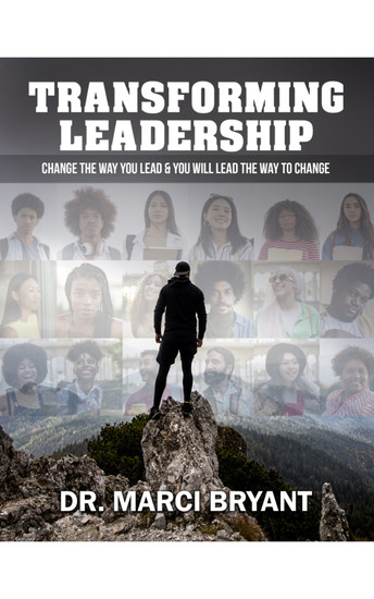 Transforming Leadership - Change the way you lead & you will lead the way to change - cover