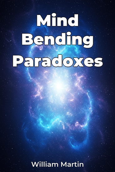 Mind Bending Paradoxes - cover