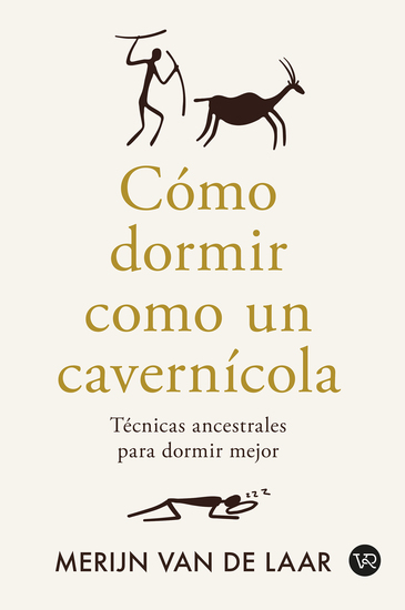 Como dormir como un cavernícola - Técnicas ancestrales para dormir mejor - cover