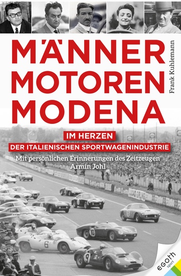 Männer Motoren Modena - Im Herzen der italienischen Sportwagenindustrie - cover