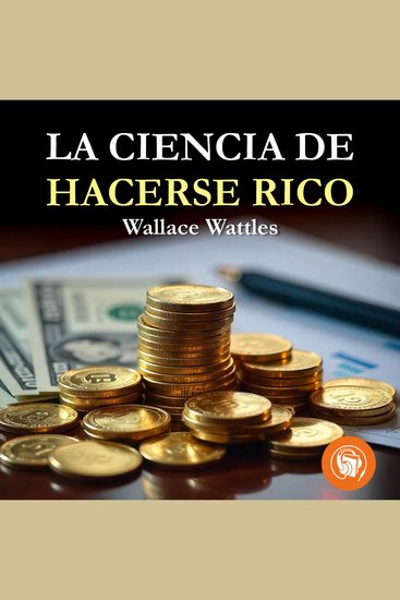 La ciencia de hacerse rico - cover