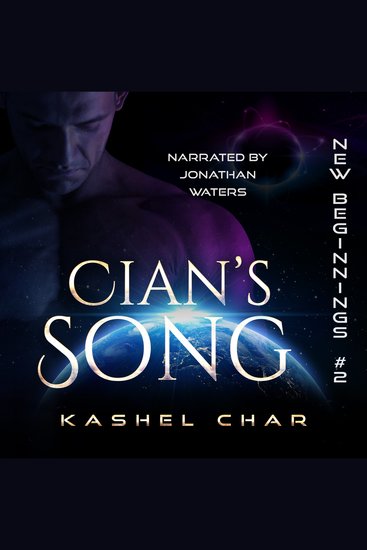 Cian's Song: New Beginnings M M Series #2 - cover